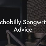 Psychobilly Songwriting Advice