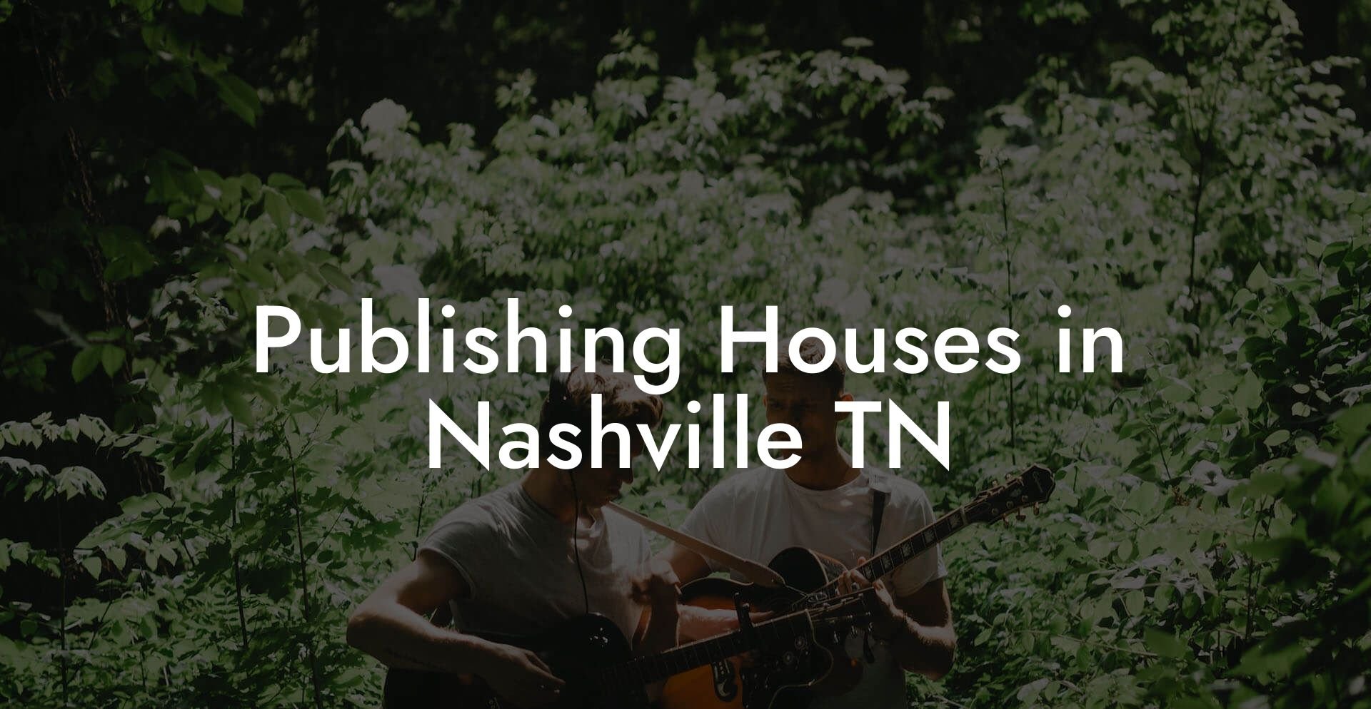Publishing Houses in Nashville TN
