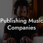 Publishing Music Companies