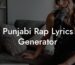 punjabi rap lyrics generator lyric assistant