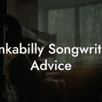 Punkabilly Songwriting Advice