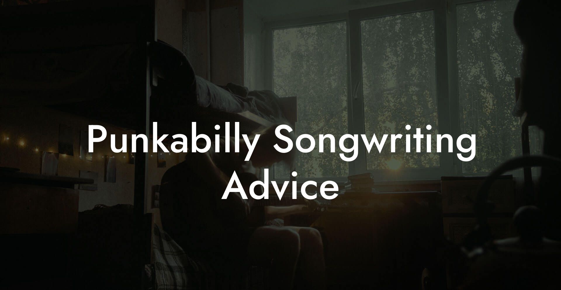 Punkabilly Songwriting Advice