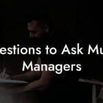 Questions to Ask Music Managers