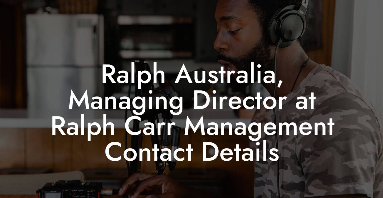 Ralph Australia, Managing Director at Ralph Carr Management Contact Details