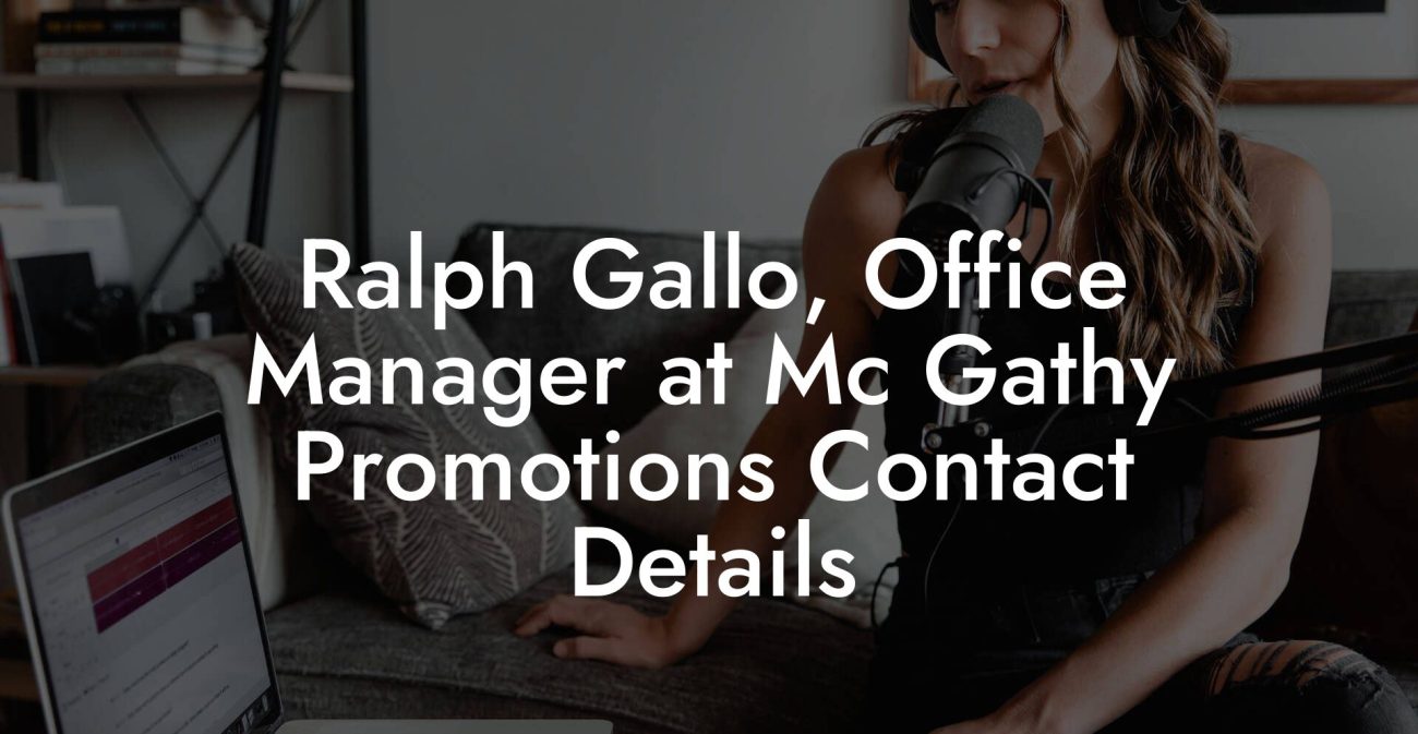 Ralph Gallo, Office Manager at Mc Gathy Promotions Contact Details