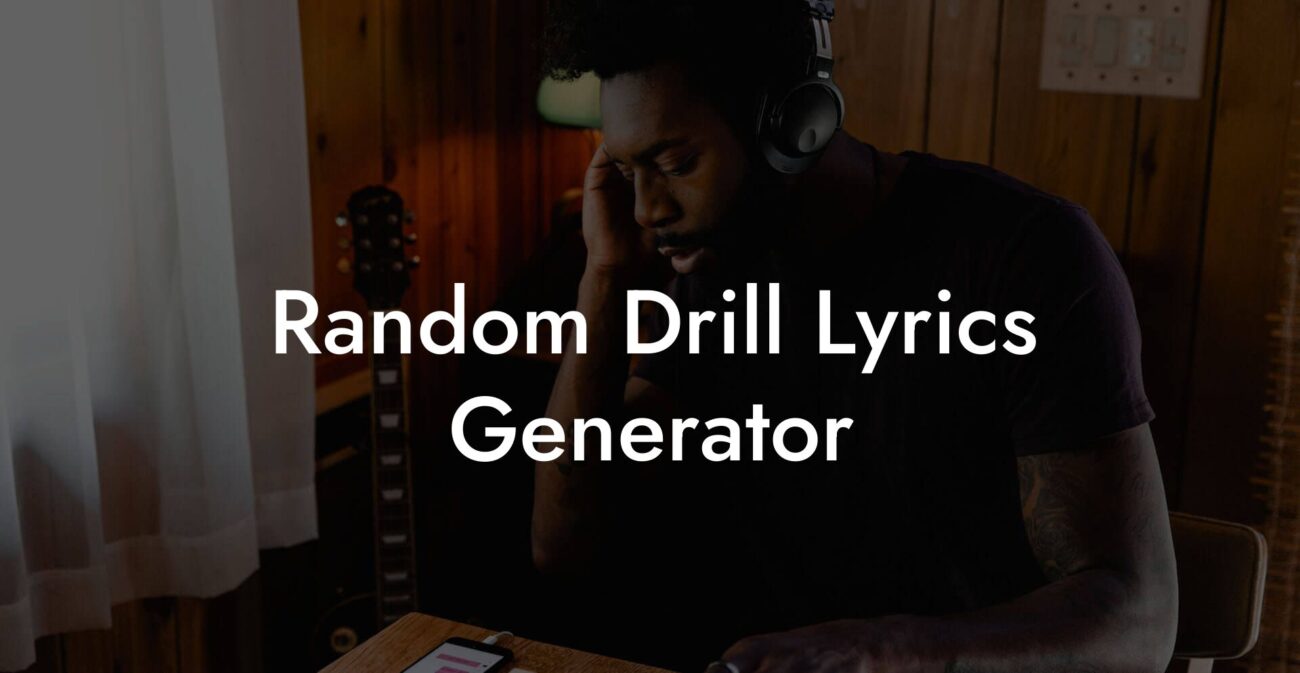 random drill lyrics generator lyric assistant