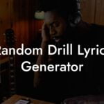 random drill lyrics generator lyric assistant