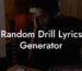 random drill lyrics generator lyric assistant