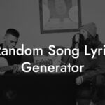 random song lyric generator lyric assistant