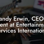 Randy Erwin, CEO / Agent at Entertainment Services International