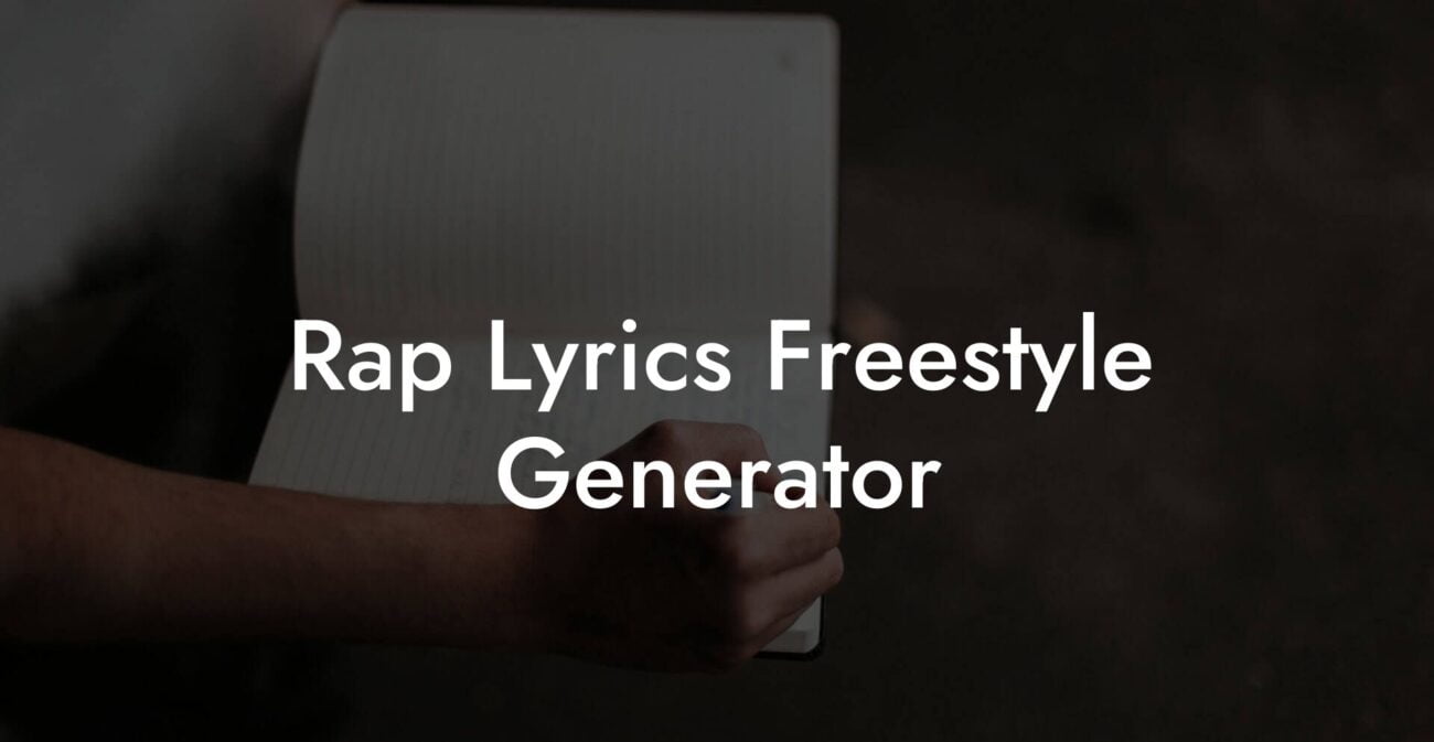 rap lyrics freestyle generator lyric assistant