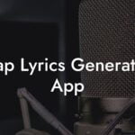 rap lyrics generator app lyric assistant
