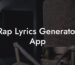 rap lyrics generator app lyric assistant