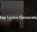rap lyrics genorator lyric assistant