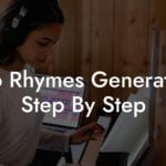 rap rhymes generator step by step lyric assistant