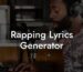 rapping lyrics generator lyric assistant