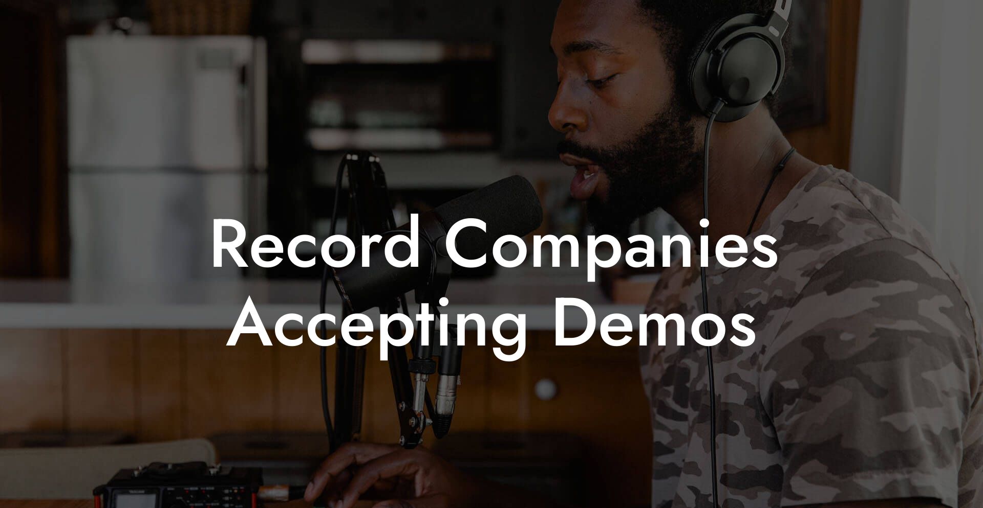 Record Companies Accepting Demos