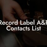 Record Label A&R Contacts List