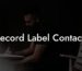 Record Label Contacts