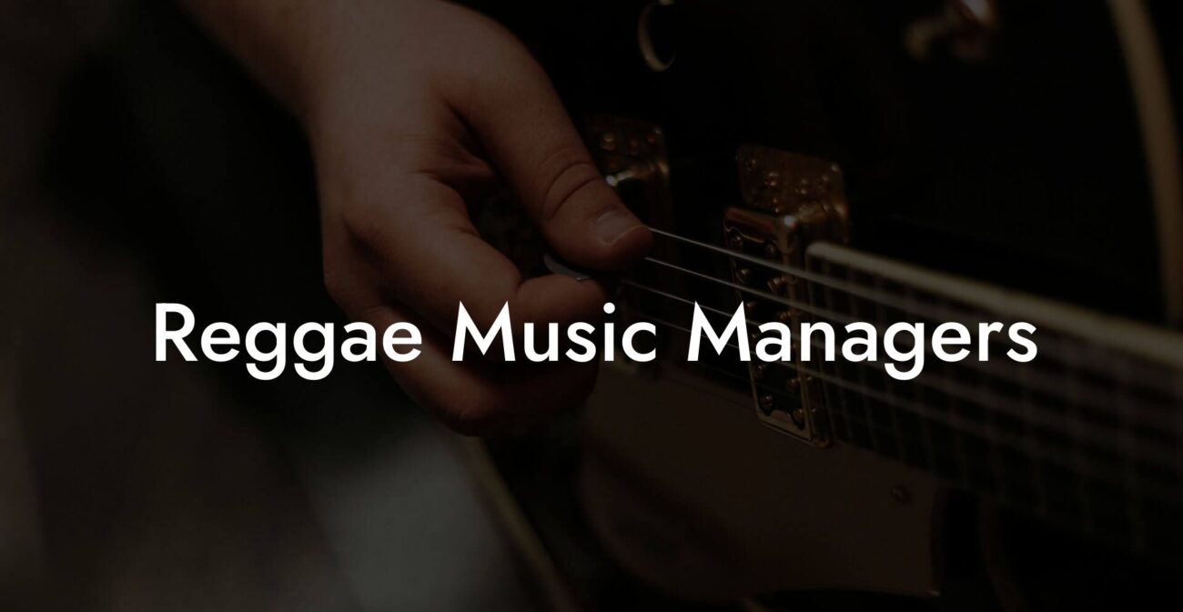 Reggae Music Managers