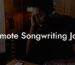 remote songwriting jobs lyric assistant