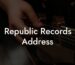 Republic Records Address
