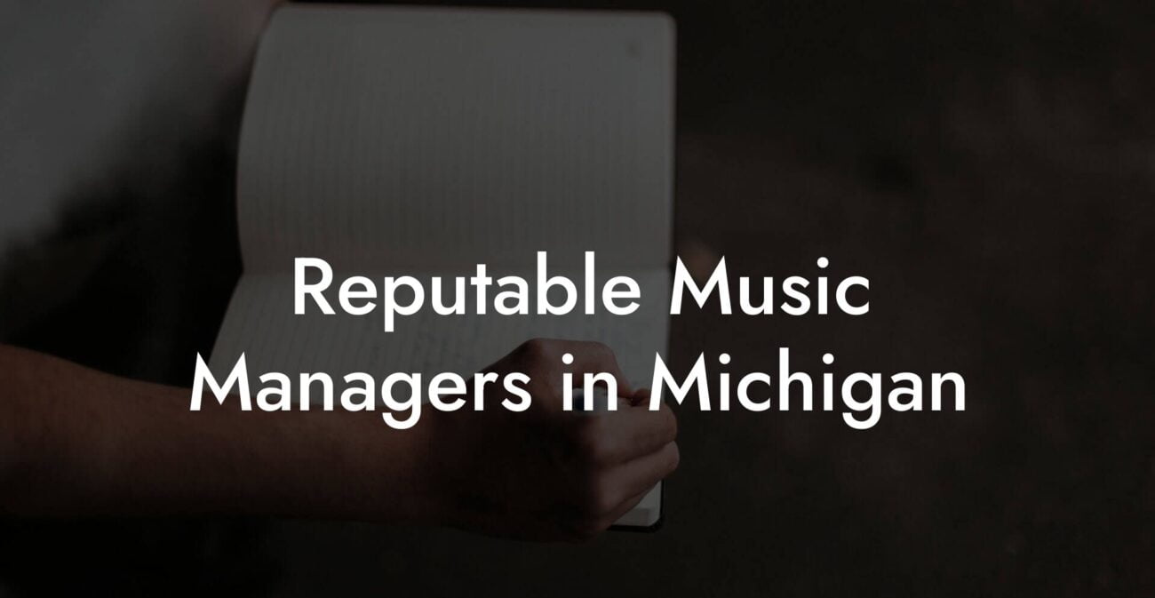 Reputable Music Managers in Michigan
