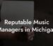 Reputable Music Managers in Michigan