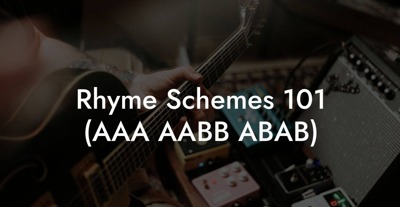 Rhyme Schemes 101 (AAA AABB ABAB)