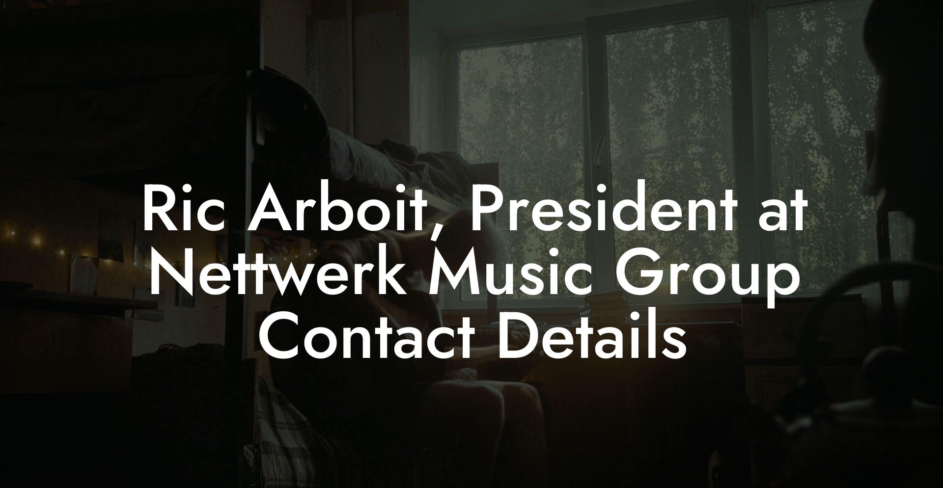 Ric Arboit, President at Nettwerk Music Group Contact Details