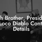 Rich Brother, President at Loco Diablo Contact Details