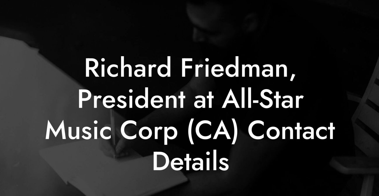 Richard Friedman, President at All-Star Music Corp (CA) Contact Details