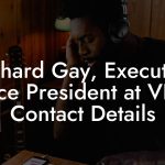 Richard Gay, Executive Vice President at VH1 Contact Details