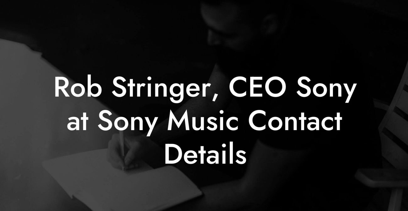 Rob Stringer, CEO Sony at Sony Music Contact Details