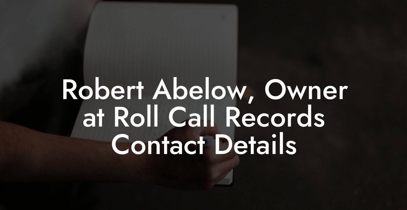 Robert Abelow, Owner at Roll Call Records Contact Details