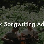 Rock Songwriting Advice