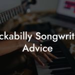 Rockabilly Songwriting Advice
