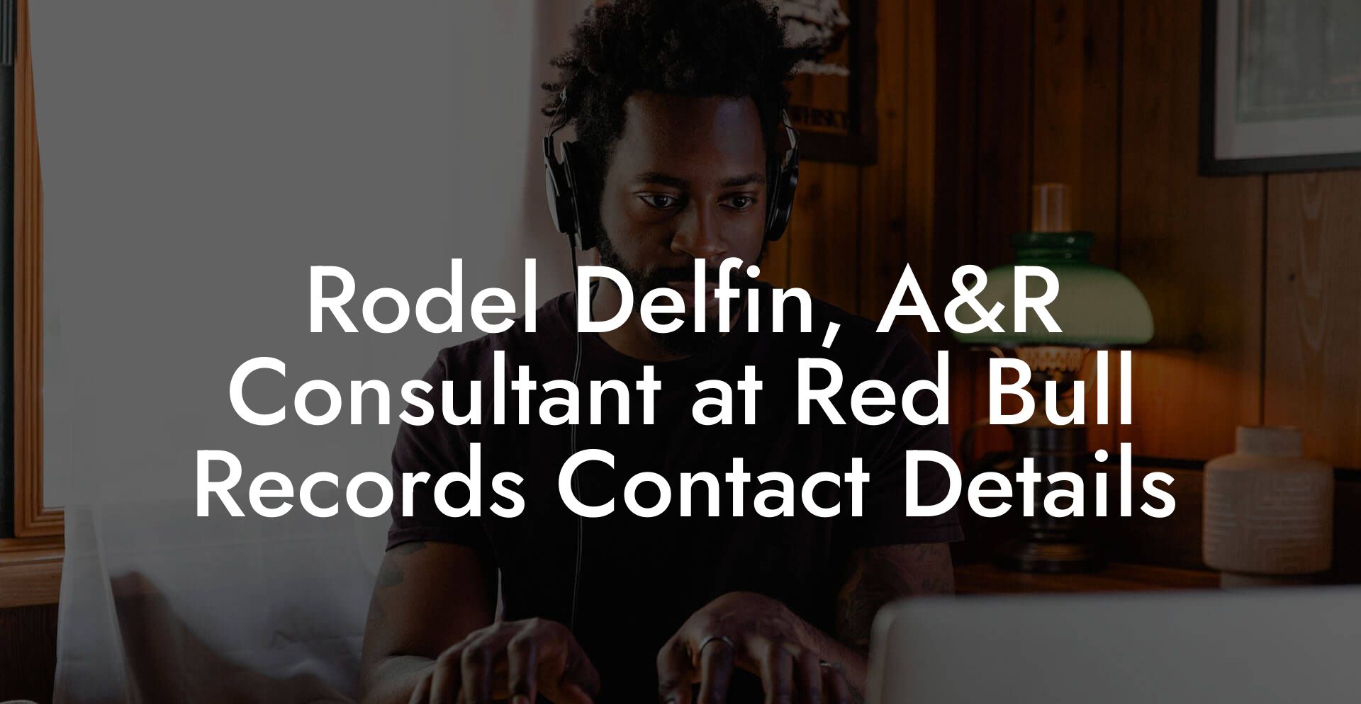 Rodel Delfin, A&R Consultant at Red Bull Records Contact Details