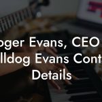 Roger Evans, CEO at Bulldog Evans Contact Details