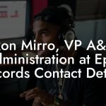 Ron Mirro, VP A&R Administration at Epic Records Contact Details