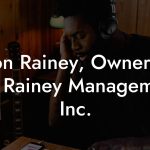 Ron Rainey, Owner at Ron Rainey Management, Inc.