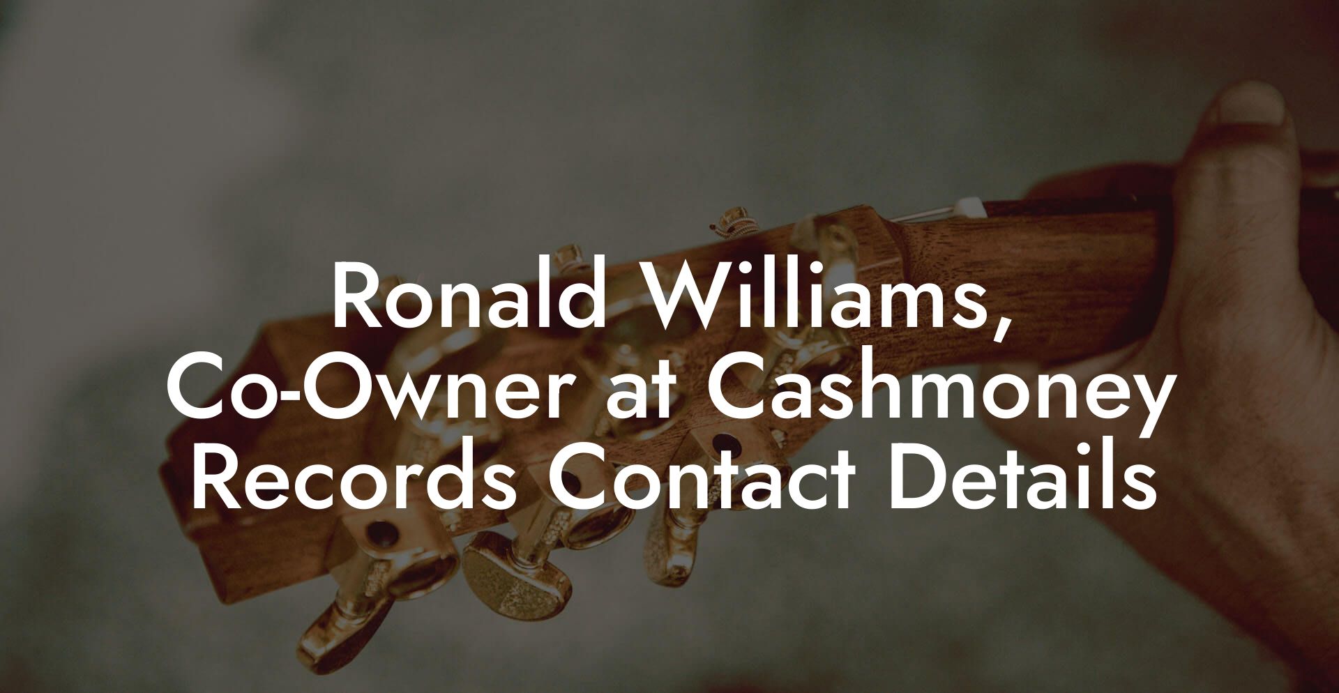 Ronald Williams, Co-Owner at Cashmoney Records Contact Details