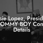 Rosie Lopez, President at TOMMY BOY Contact Details