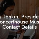 Ross Tonkin, President at Concerthouse Music Contact Details