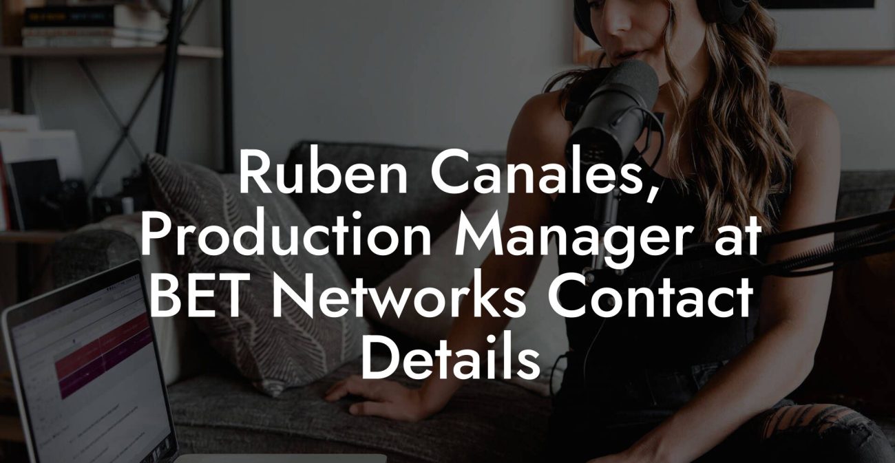 Ruben Canales, Production Manager at BET Networks Contact Details