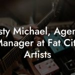 Rusty Michael, Agent / Manager at Fat City Artists