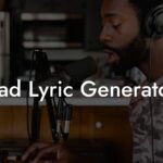 sad lyric generator lyric assistant