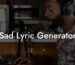 sad lyric generator lyric assistant