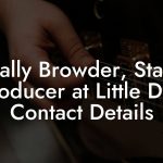Sally Browder, Staff Producer at Little Dog Contact Details