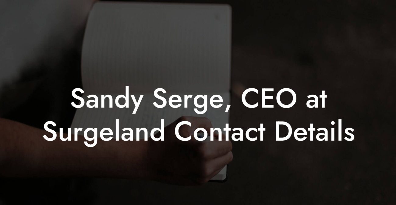 Sandy Serge, CEO at Surgeland Contact Details